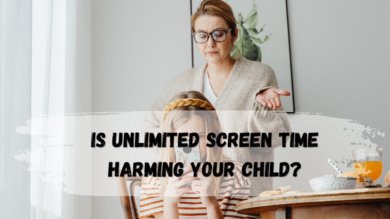 The Hidden Costs of Unlimited Screen Time: What Every Parent Should Know